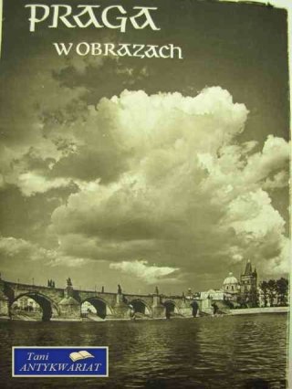 PRAGA W OBRAZACH