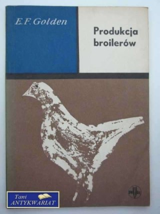 PRODUKCJA BROILERÓW
