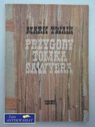 PRZYGODY TOMKA SAWYERA