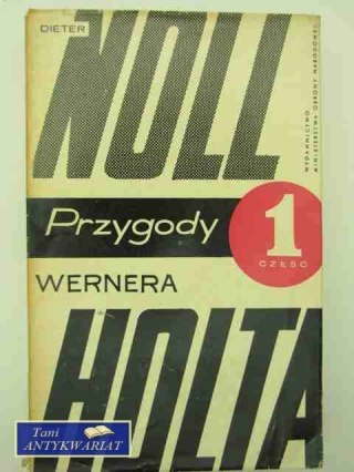 PRZYGODY WERNERA HOLTA cz.1
