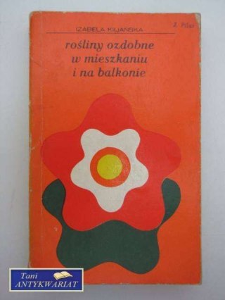 ROŚLINY OZDOBNE W MIESZKANIU I NA BALKONIE