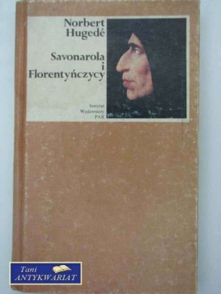 SAVONAROLA I FLORENTYŃCZYCY