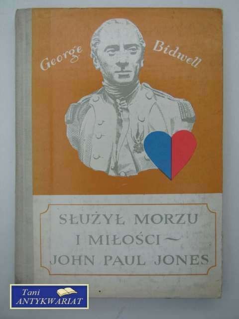 SŁUŻYŁ MORZU I MIŁOŚCI