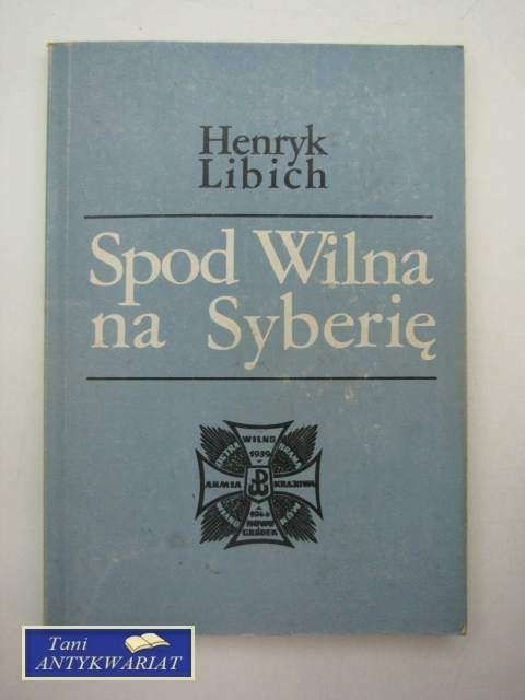 SPOD WILNA NA SYBERIĘ