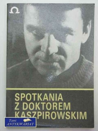 SPOTKANI Z DOKTOREM KASZPIROWSKIM