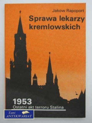 SPRAWA LEKARZY KREMLOWSKICH