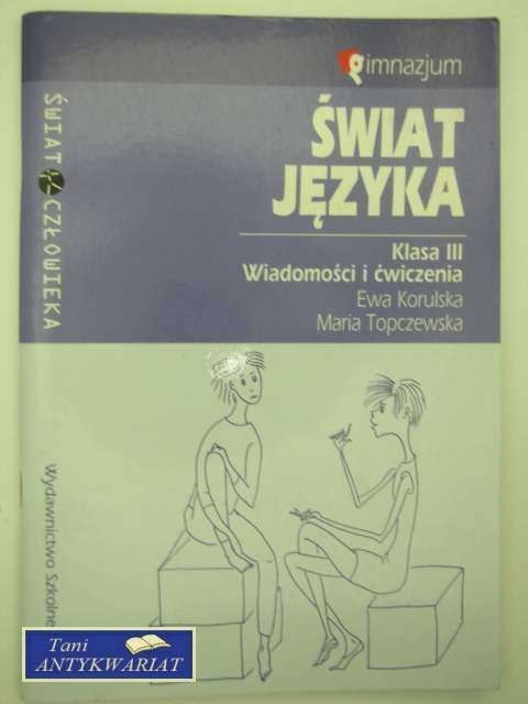ŚWIAT JĘZYKA KLASA 3 WIADOMOŚCI I ĆWICZENIA