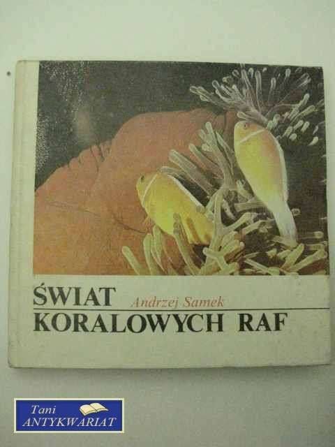 Świat Koralowych Raf