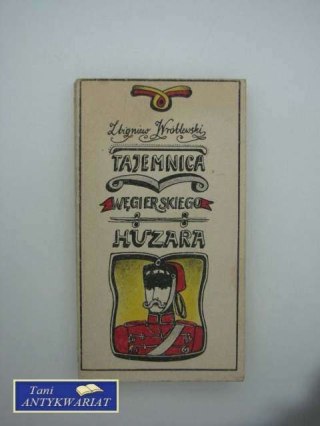 TAJEMNICA WĘGIERSKIEGO HUZARAZ