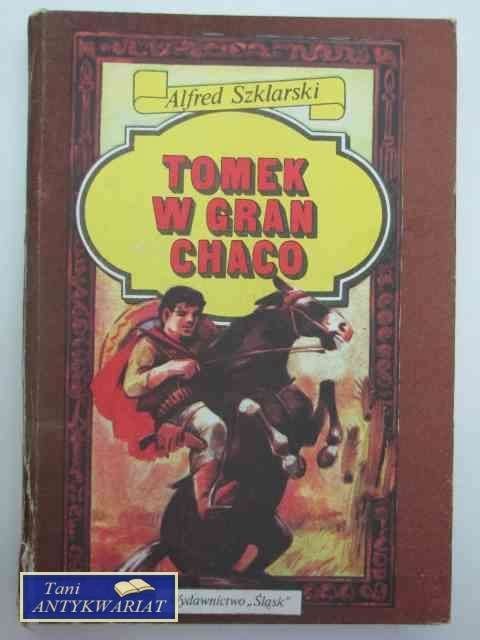 TOMEK W GRAN CHACO