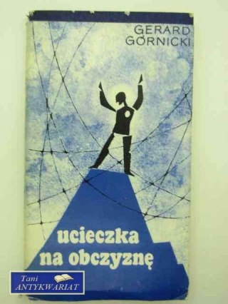 UCIECZKA NA OBCZYZNĘ