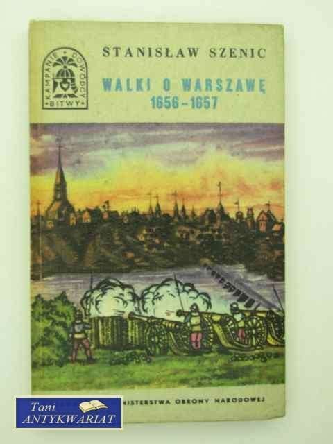 WALKI O WARSZAWĘ 1656-1657