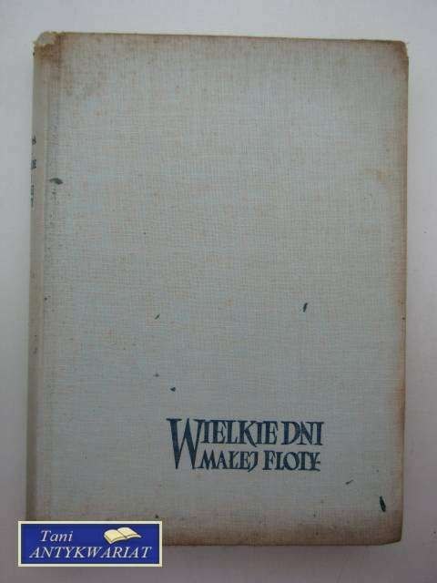 WIELKIE DNI MAŁEJ FLOTY