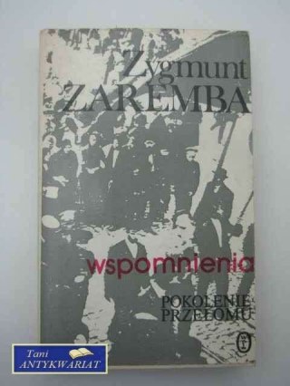 WSPOMNIENIA.POKOLENIE PRZEŁOMU