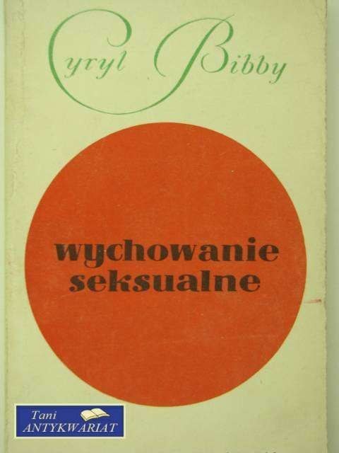WYCHOWANIE SEKSUALNE WYCHOWANIE SEKSUALNE
