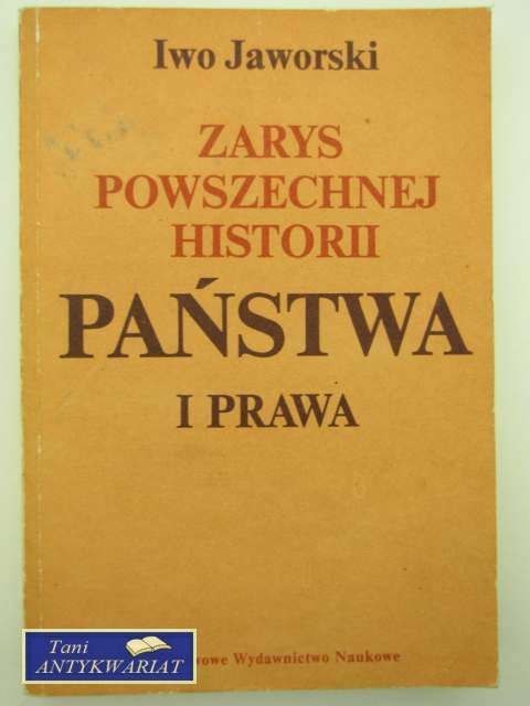 ZARYS POWSZECHNEJ HISTORII PAŃSTWA I PRAWA ZARYS POWSZECHNEJ HISTORII PAŃSTWA I PRAWA