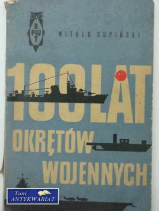 100 LAT OKRĘTÓW WOJENNYCH