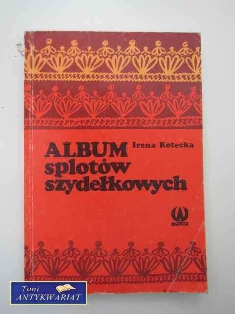 ALBUM SPLOTÓW SZYDEŁKOWYCH