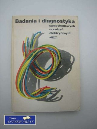 BADANIA I DIAGNOSTYKA SAMOCH.URZĄDZEŃ ELEKTR.