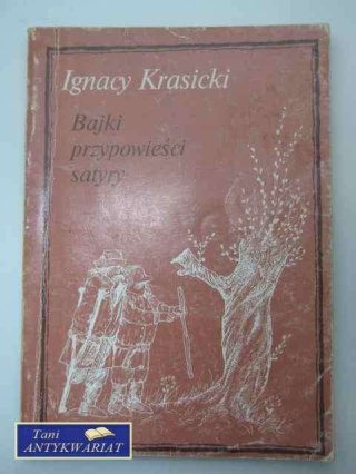 BAJKI, PRZYPOWIEŚCI, SATYRY