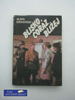 BLISKO , CORAZ BLIŻEJ TOM4