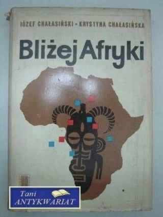 BLIŻEJ AFRYKI