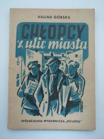 CHŁOPCY Z ULIC MIASTA