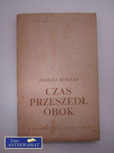 CZAS PRZESZEDŁ OBOK