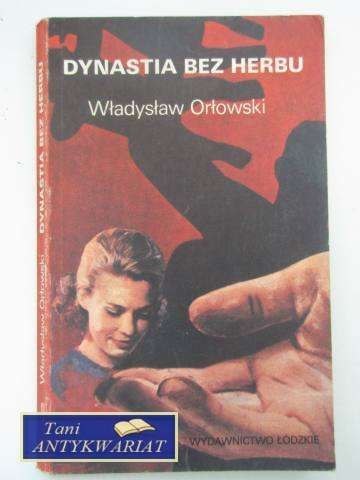 DYNASTIA BEZ HERBU