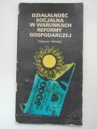 DZIAŁ. SOCJALNA W WARUN. REFORMY GOSPODARCZEJ