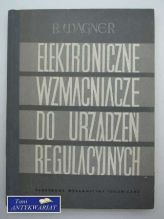 ELEKTRONICZNE WZMACNIACZE DLA URZĄDZEŃ REGULUJĄCYCH