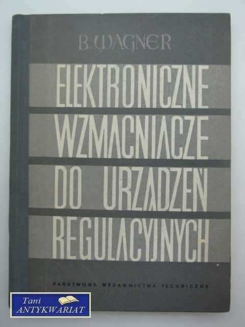 ELEKTRONICZNE WZMACNIACZE DLA URZĄDZEŃ REGULUJĄCYCH