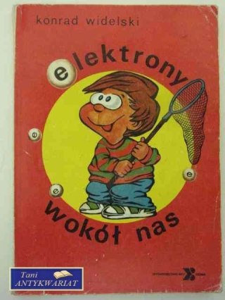 ELEKTRONY WOKÓŁ NAS