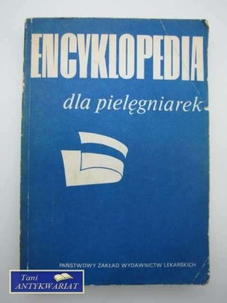 ENCYKLOPEDIA DLA PIELĘGNIAREK