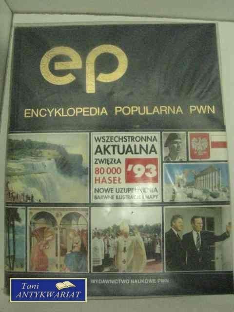ENCYKLOPEDIA POPULARNA PWN'93 ENCYKLOPEDIA POPULARNA PWN'93