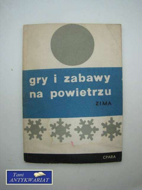 GRY I ZABAWY NA POWIETRZU ZIMA