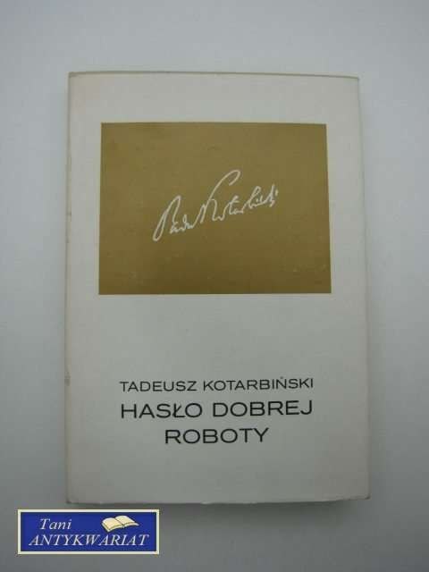 HASŁO DOBREJ ROBOTY HASŁO DOBREJ ROBOTY