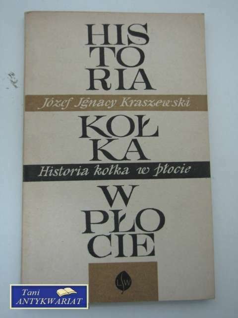 HISTORIA KOŁKA W PŁOCIE