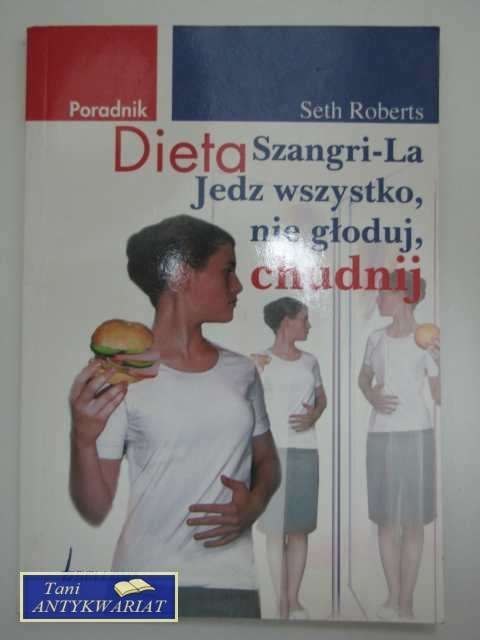 JEDZ WSZYSTKO , NIE GŁODUJ, CHUDNIJ