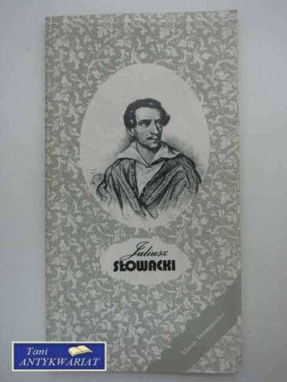 JULIUSZ SŁOWACKI