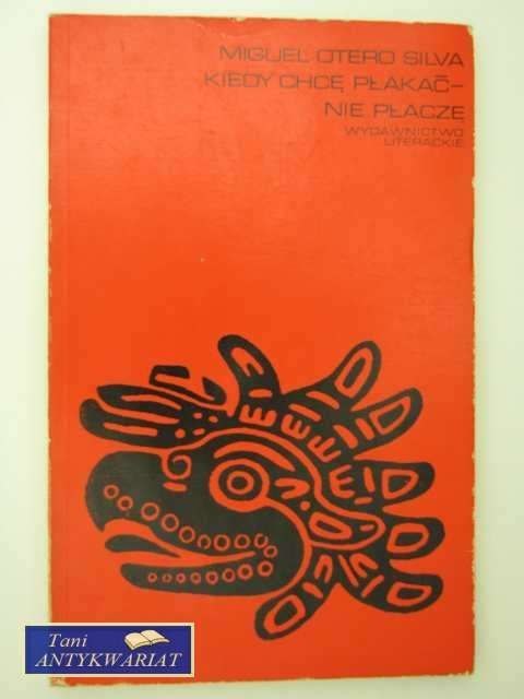 KIEDY CHCĘ PŁAKAĆ- NIE PŁACZĘ