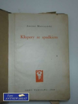 KŁOPOTY ZE SPADKIEM