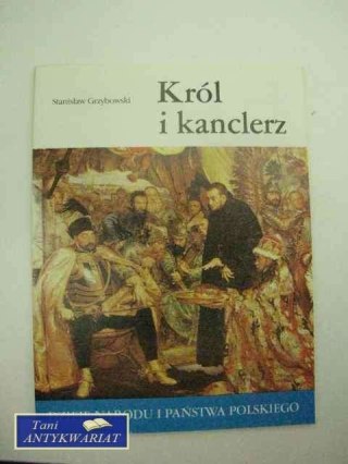 KRÓL I KANCLERZ