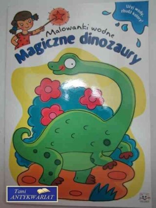 MAGICZNE DINOZAURY MALOWANKI WODNE