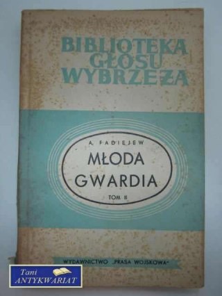 MŁODA GWARDIA t.II
