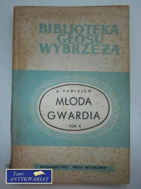 MŁODA GWARDIA t.II
