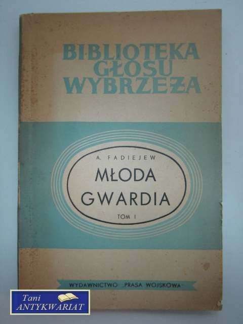 MŁODA GWARDIA t.I