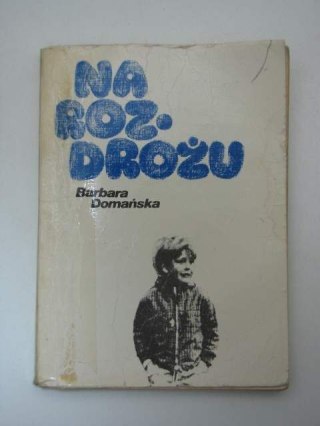 NA ROZDROŻU