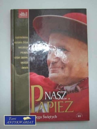 NASZ PAPIEŻ KSIĘGA ŚWIĘTYCH