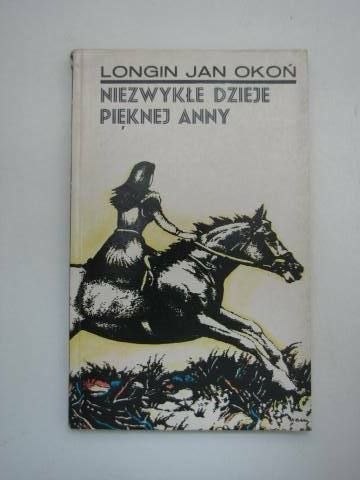 NIEZWYKŁE DZIEJE PIĘKNEJ ANNY